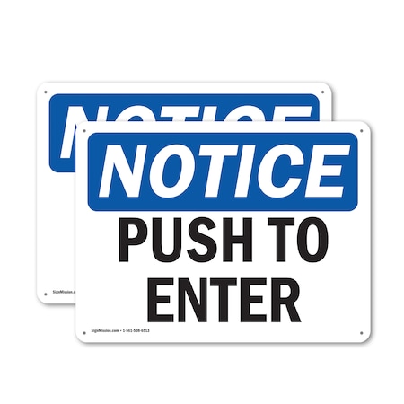 Signmission Push To Open, 18 in W x Rectangle, Plastic OS-2PACK-NS-P-1218-L-17927